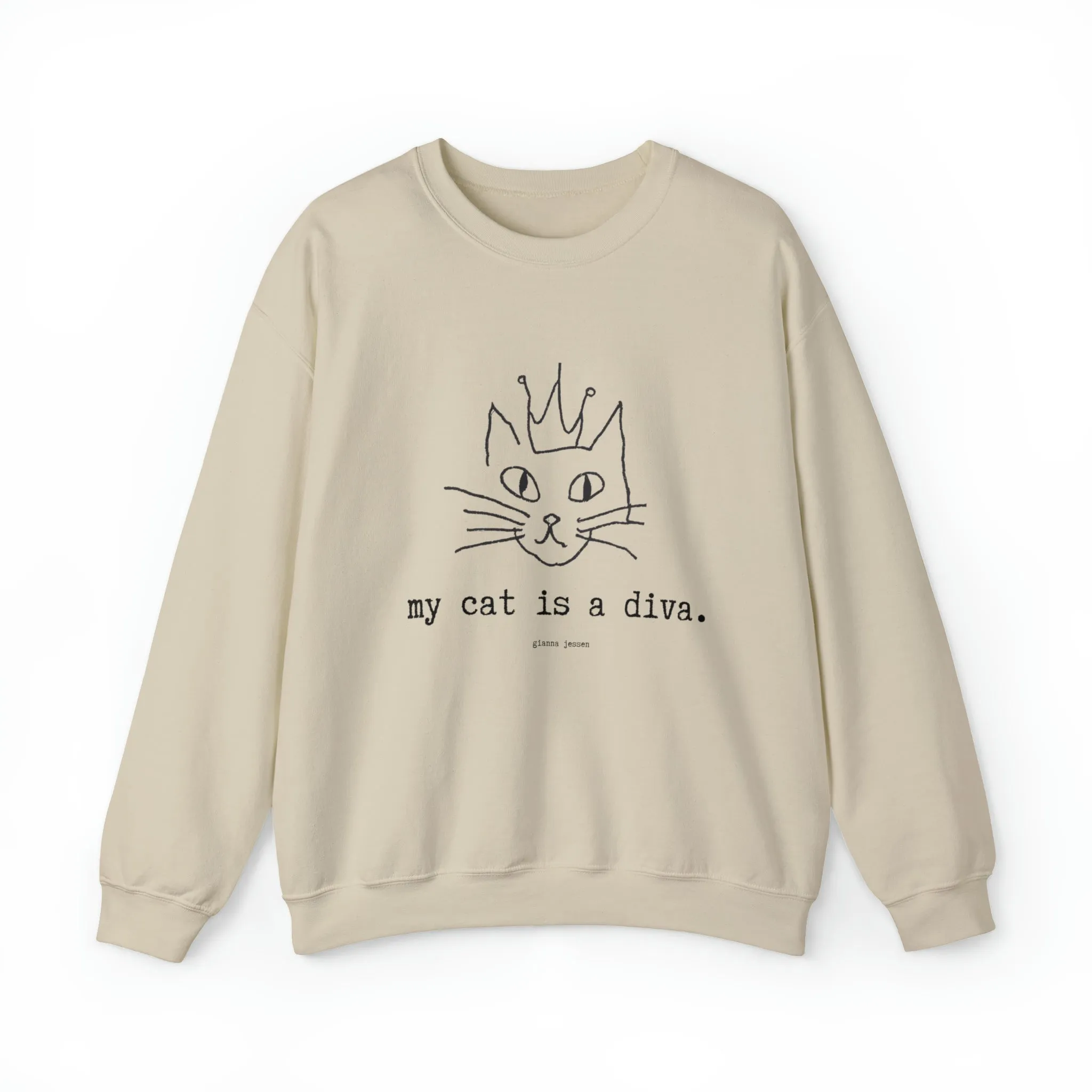 my cat is a diva.- gianna jessen sweatshirt